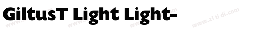 GiltusT Light Light字体转换